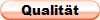 Qualit�t